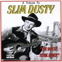 Slim Dusty - The Dusty Trail Rider